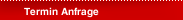 Termin Anfrage